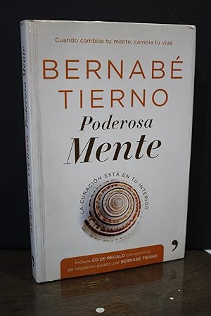 Imagen del vendedor de Poderosa mente. La curacin est en tu interior.- Tierno, Bernab. a la venta por MUNDUS LIBRI- ANA FORTES