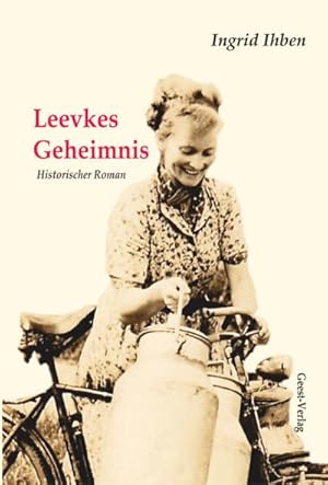 Seller image for Leevkes Geheimnis : Historischer Roman for sale by Smartbuy