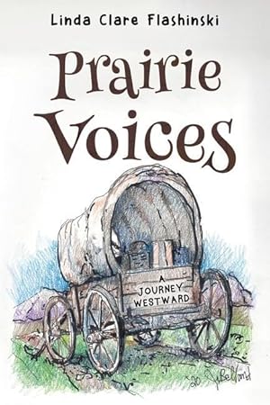 Bild des Verkufers fr Prairie Voices: A Journey Westward zum Verkauf von moluna