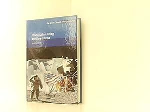 Bild des Verkufers fr Die groe Chronik der Weltgeschichte / Vom Kalten Krieg zur Koexistenz (Die groe Chronik-Weltgeschichte) Bd. 18. Vom Kalten Krieg zur Koexistenz : [1961 - 1973] zum Verkauf von Book Broker