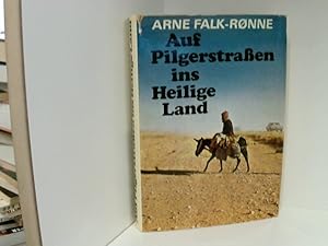 Bild des Verkufers fr Auf Pilgerstraen ins Heilige Land zum Verkauf von Book Broker