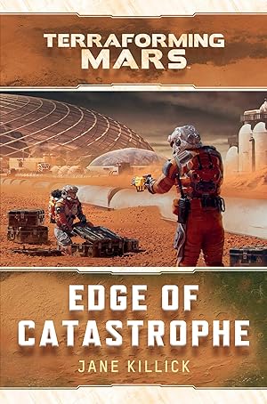 Bild des Verkufers fr Edge of Catastrophe: A Terraforming Mars Novel zum Verkauf von moluna