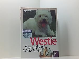 Imagen del vendedor de Westie West-Highland-White-Terrier ; [mein Westie fhlt sich wohl ; fr Jugendliche und Erwachsene] a la venta por Book Broker