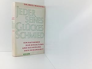 Seller image for Jeder seines Glckes Schmied for sale by Book Broker