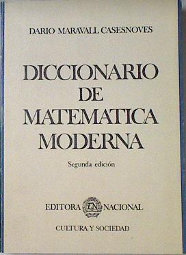 Seller image for DICCIONARIO DE MATEMTICA MODERNA for sale by Librovicios