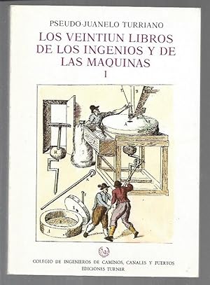 Bild des Verkufers fr VEINTIUN LIBROS DE LOS INGENIOS Y DE LAS MAQUINAS - LOS. TOMO I zum Verkauf von Desvn del Libro / Desvan del Libro, SL