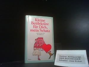 Bild des Verkufers fr Kleine Bettlektre fr dich, mein Schatz zum Verkauf von Der Buchecker