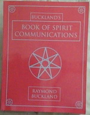 Immagine del venditore per Buckland's Book of Spirit Communications venduto da Chapter 1