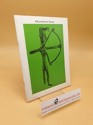Imagen del vendedor de Altsardische Kunst ; Bildhefte des Badischen Landesmuseums Karlsruhe a la venta por Roland Antiquariat UG haftungsbeschrnkt