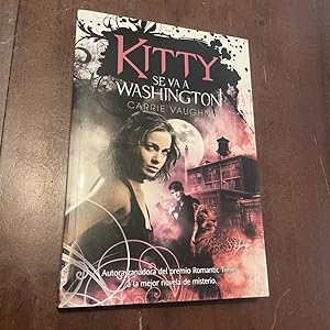 Seller image for Kitty se va a Washington for sale by Kavka Libros