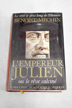 Immagine del venditore per L'Empereur Julien ou le Rve calcin 331-363 venduto da Alcan Libros