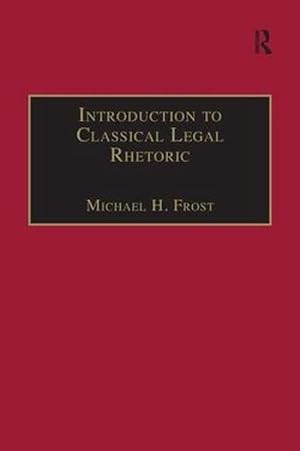 Imagen del vendedor de Introduction to Classical Legal Rhetoric (Paperback) a la venta por Grand Eagle Retail