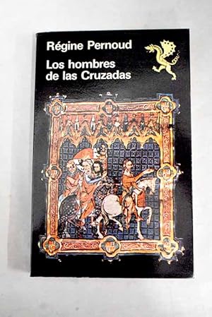 Imagen del vendedor de Los hombres de las cruzadas a la venta por Alcan Libros