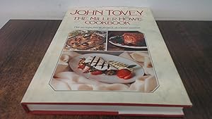 Seller image for The Miller Howe Cook Book: Over 200 Recipes from John Toveys Famous Lake District Restaurant for sale by BoundlessBookstore