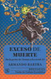 Seller image for EXCESO DE MUERTE. DE LA PESTE DE ATENAS A LA COVID-19 for sale by Agapea Libros
