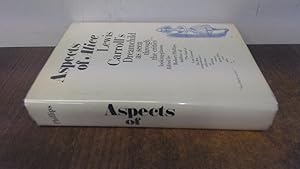 Immagine del venditore per Aspects of Alice: Lewis Carrolls Dreamchild As Seen Through the Critics Looking-Glasses, 1865-1971 venduto da BoundlessBookstore