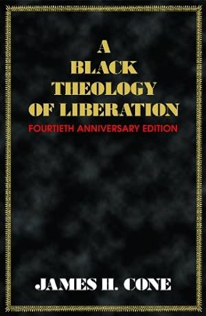 Imagen del vendedor de A Black Theology of Liberation a la venta por Pieuler Store