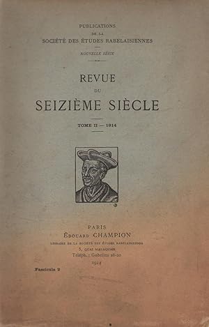 Imagen del vendedor de Revue du seizime sicle - Publication de la socit des Etudes Rabelaisiennes - Tome 2 ou Tome II - 1914 - 2eme fascicule a la venta por PRISCA