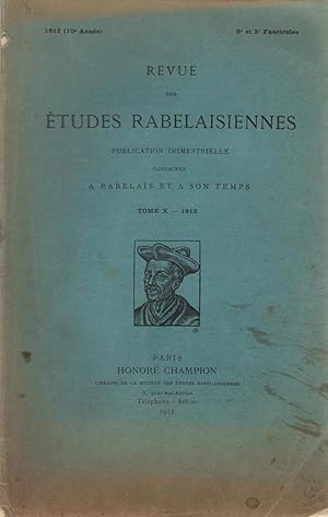 Imagen del vendedor de Revue des Etudes Rabelaisiennes - Tome 10 ou Tome X - 1912 - 2eme et 3eme fascicules a la venta por PRISCA