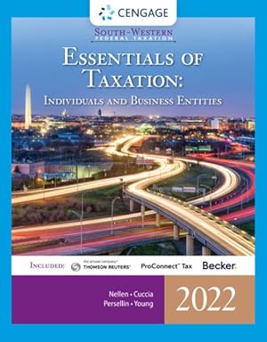 Seller image for South-Western Federal Taxation 2022 : Essentials of Taxation: Individuals and Business Entities for sale by GreatBookPrices