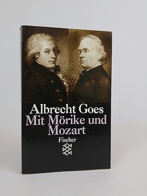 Bild des Verkufers fr Mit Mrike und Mozart Studien aus fnfzig Jahren zum Verkauf von ANTIQUARIAT Franke BRUDDENBOOKS