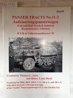 Bild des Verkufers fr Panzer Tracts No. 11-2 Aufklaerungspanzerwagen (Full and Half-Tracked Armored Reconnaissance Vehicles) : zum Verkauf von Versand-Antiquariat Konrad von Agris e.K.