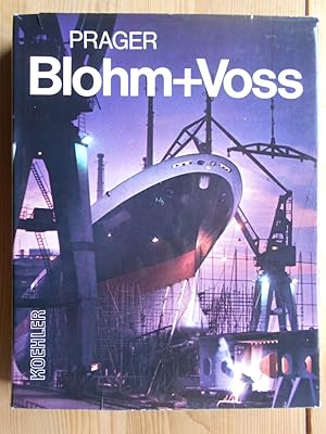 Bild des Verkufers fr Blohm + Voss : Schiffe und Maschinen fr die Welt. [Schiffsskizzen: Ulrich Rittler ; Norbert Brcher] zum Verkauf von Antiquariat Rohde