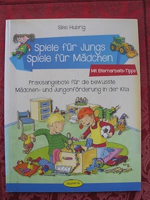 Bild des Verkufers fr Spiele fr Jungs, Spiele fr Mdchen. Praxisangebote fr die bewusste Mdchen- und Jungenfrderung in der Kita zum Verkauf von Versandantiquariat Karsten Buchholz