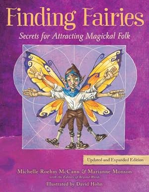 Seller image for Finding Fairies: Secrets for Attracting Magickal Folk by Roehm McCann, Michelle, Monson, Marianne, the Editors of Beyond Words [Paperback ] for sale by booksXpress