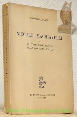 Imagen del vendedor de Niccolo Machiavelli e la costruzione politica della coscienza morale. a la venta por Bouquinerie du Varis