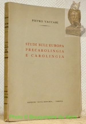 Imagen del vendedor de Studi sull'Europa Precarolingia e Carolingia. Collana Studi e Ricerche. a la venta por Bouquinerie du Varis