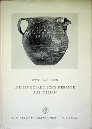 Seller image for Die Langobardische Keramik aus Italien.: Deutsches archologisches Institut Rom. for sale by Studio Bibliografico Adige