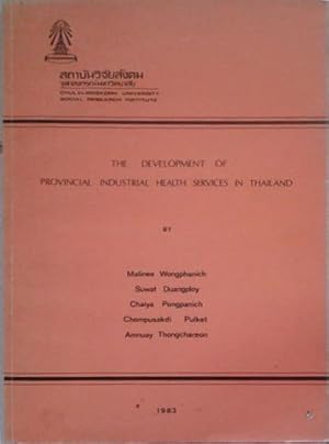 Seller image for Development of Provincial Industrial Health Services in Thailand, The for sale by SEATE BOOKS