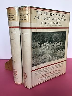 THE BRITISH ISLANDS AND THEIR VEGETATION (Complete in 2 volumes)