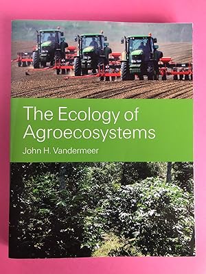 THE ECOLOGY OF AGROECOSYSTEMS