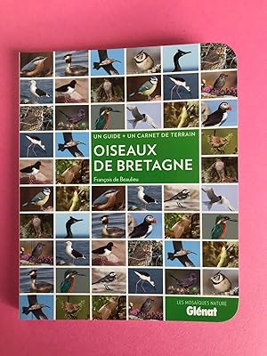 Bild des Verkufers fr OISEAUX DE BRETAGNE Un Guide, Un Canet De Terrain zum Verkauf von LOE BOOKS