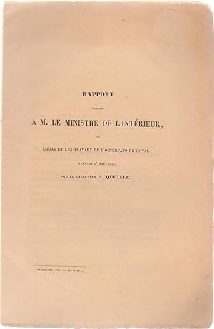 Image du vendeur pour Rapport adress  M. le Ministre de l'intrieur sur l'tat et les travaux de l'Observatoire Royal mis en vente par PRISCA