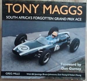 Bild des Verkufers fr Tony Maggs: South Africa's Forgotten Grand Prix Ace zum Verkauf von Chapter 1