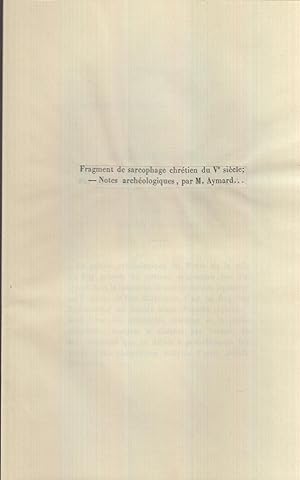 Imagen del vendedor de Fragment de sarcophage chrtien du Ve sicle : notes archologiques a la venta por PRISCA