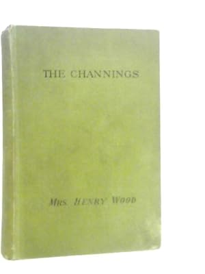 Imagen del vendedor de The Channings: A Story a la venta por World of Rare Books