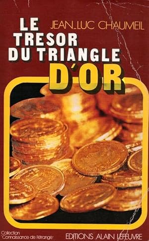 Le trésor du Triangle d'Or