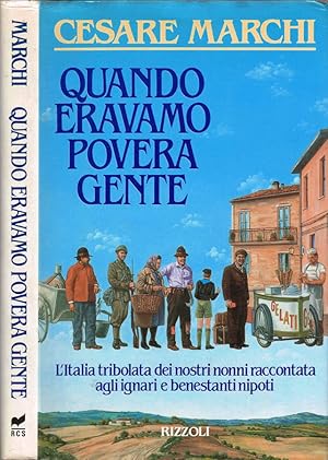 Seller image for Quando eravamo povera gente for sale by Biblioteca di Babele