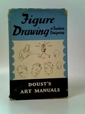 Immagine del venditore per A Manual Figure Drawing & Fashion Designing venduto da World of Rare Books
