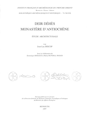 Image du vendeur pour DEIR DEHES. MONASTERE D'ANTIOCHENE. ETUDE ARCHITECTURALE. mis en vente par Kutub Ltd