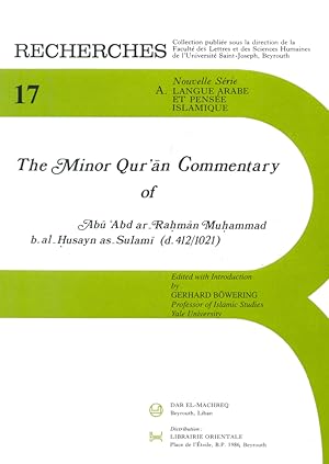 Immagine del venditore per The Minor Qur'an Commentary of Abu 'Abd ar-Rahman Muhammad b. al-Husayn as-Sulami (d. 412/1021). [Ziyadat haqa'iq At-Tafsir] venduto da Kutub Ltd