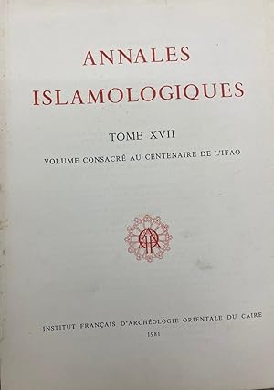 Image du vendeur pour Annales Islamologiques Tome XVII (17) mis en vente par Kutub Ltd
