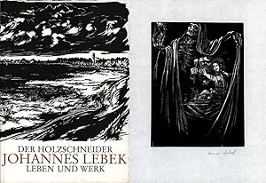 Der Holzschneider Johannes Lebek. Leben und Werk. [Mit 2 Original-Grafiken].