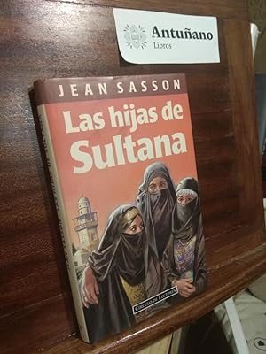 Imagen del vendedor de Las hijas de Sultana a la venta por Libros Antuano