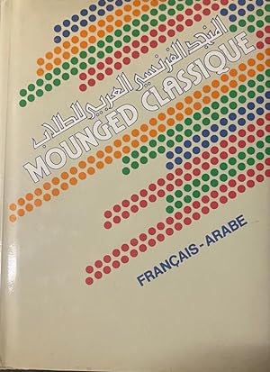 Bild des Verkufers fr Mounged Classique Dictionnaire Moderne Francais-Arabe. zum Verkauf von Kutub Ltd