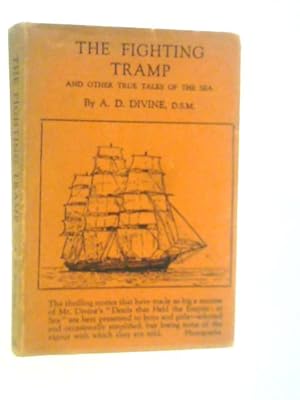 Imagen del vendedor de The Fighting Tramp and Other True Tales of the Sea a la venta por World of Rare Books